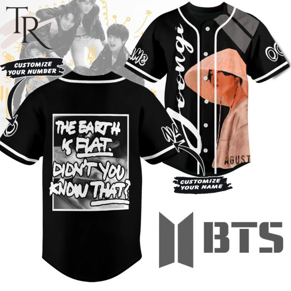 Customized The Earth Is Flat Didn’t You Know That Yoongi BTS Baseball Jersey