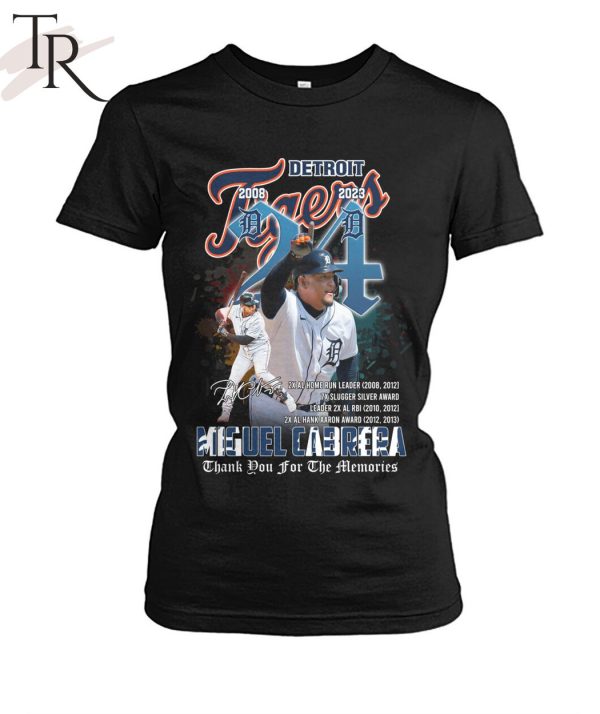 Detroit Tiger 2008 – 2023 Miguel Cabrera Thank You For The Memories Unisex T-Shirt