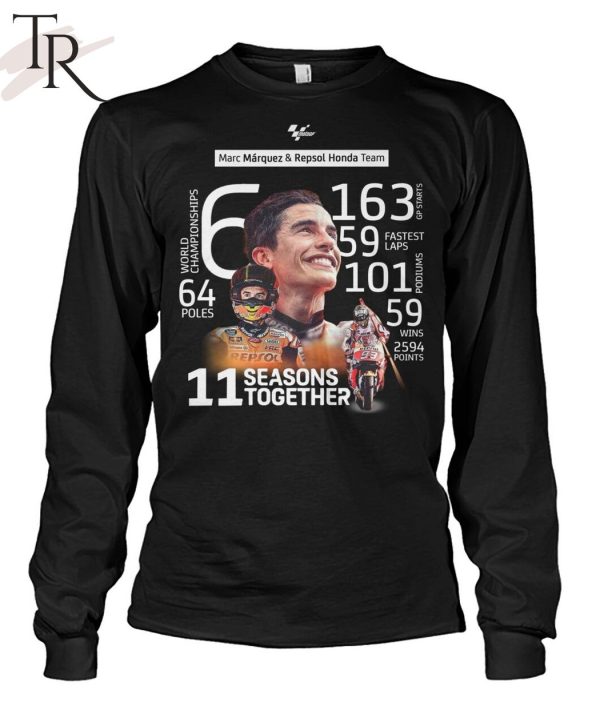 Marc Marquez & Repsol Hondo Team 11 Seasons Together Unisex T-Shirt