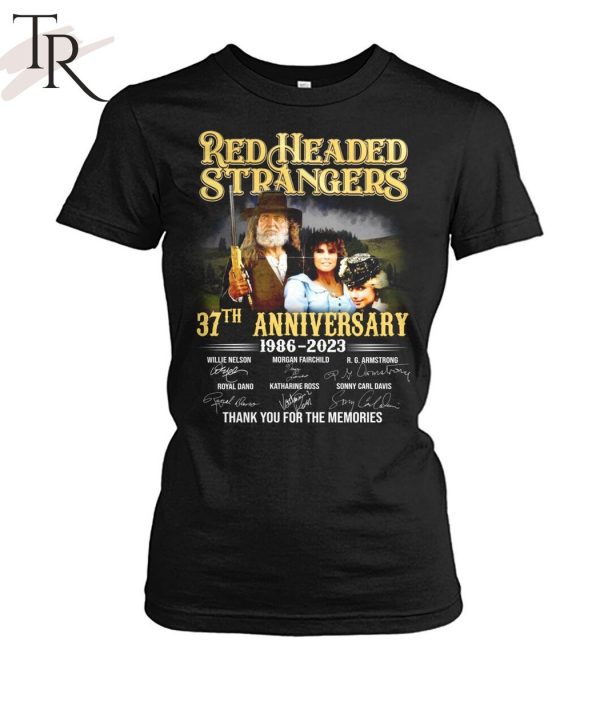 Red Headed Stranger 37th Anniversary 1986 – 2023 Thank You For The Memories Unisex T-Shirt