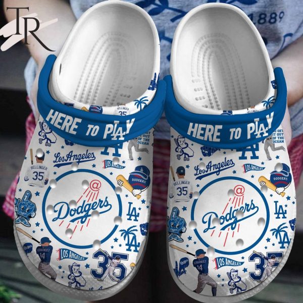 PREMIUM Here To Piay Los Angeles Dodgers Clogs