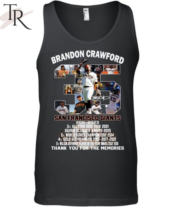 Brandon Crawford San Francisco Giants 2011 – 2023 Thank You For The Memories T-Shirt