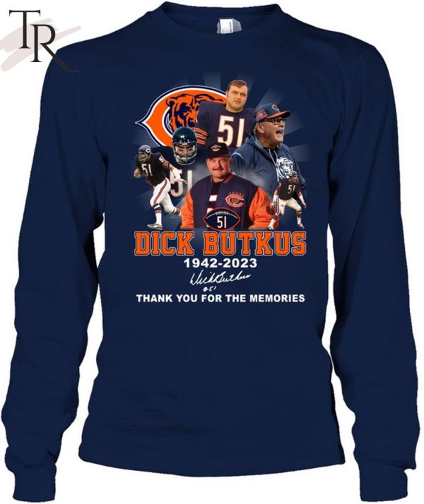 Dick Butkus 1942 – 2023 Signature Thank You For The Memories T-Shirt