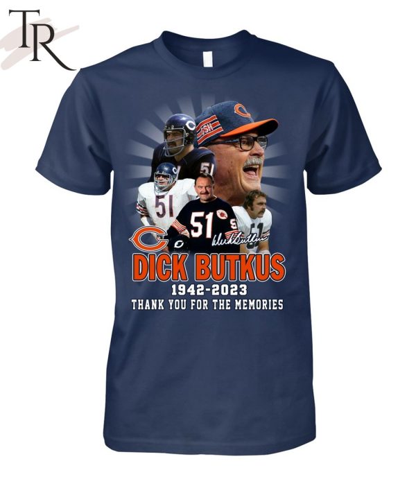 Dick Butkus 1942 – 2023 Thank You For The Memories T-Shirt