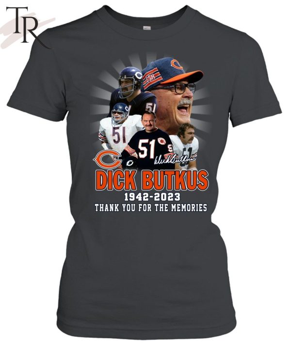 Dick Butkus 1942 – 2023 Thank You For The Memories T-Shirt