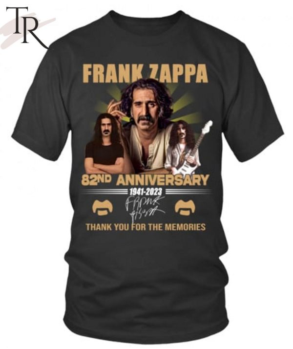 Frank Zappa 82nd Anniversary 1941 – 2023 Thank You For The Memories T-Shirt