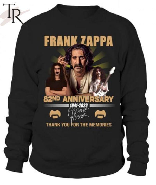 Frank Zappa 82nd Anniversary 1941 – 2023 Thank You For The Memories T-Shirt