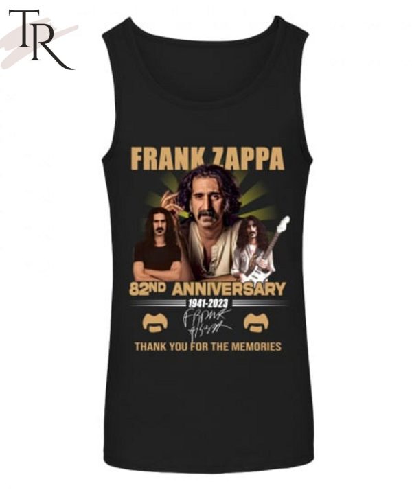 Frank Zappa 82nd Anniversary 1941 – 2023 Thank You For The Memories T-Shirt