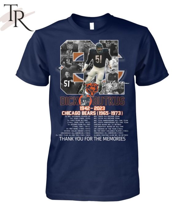 81 Years Of 1942 – 2023 Dick Butkus Chicago Bears 1965 – 1973 Thank You For The Memories T-Shirt