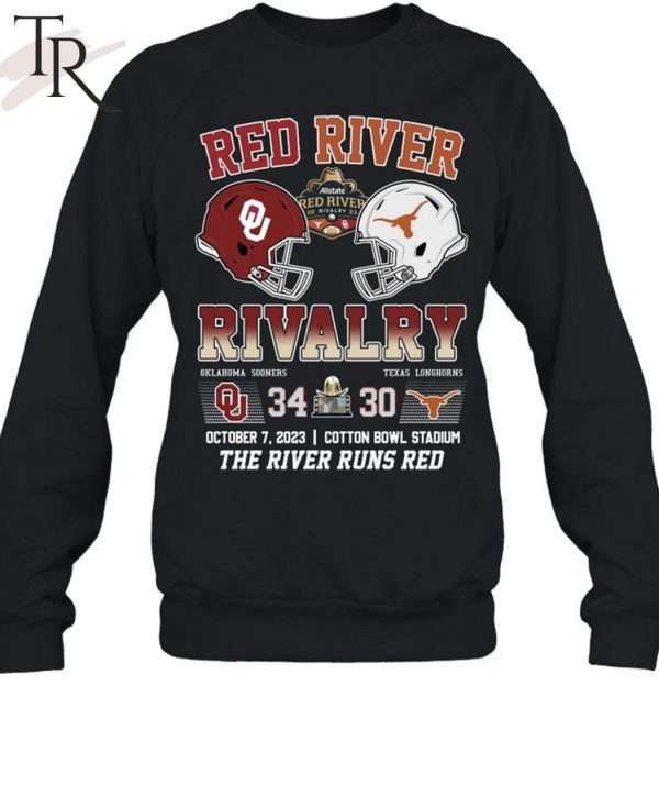 Red River Rivalry Oklahoma Sooners 34 Texas Longhorns 30 October 7, 2023 Cotton Bowl Stadium The River Runs Red T-Shirt