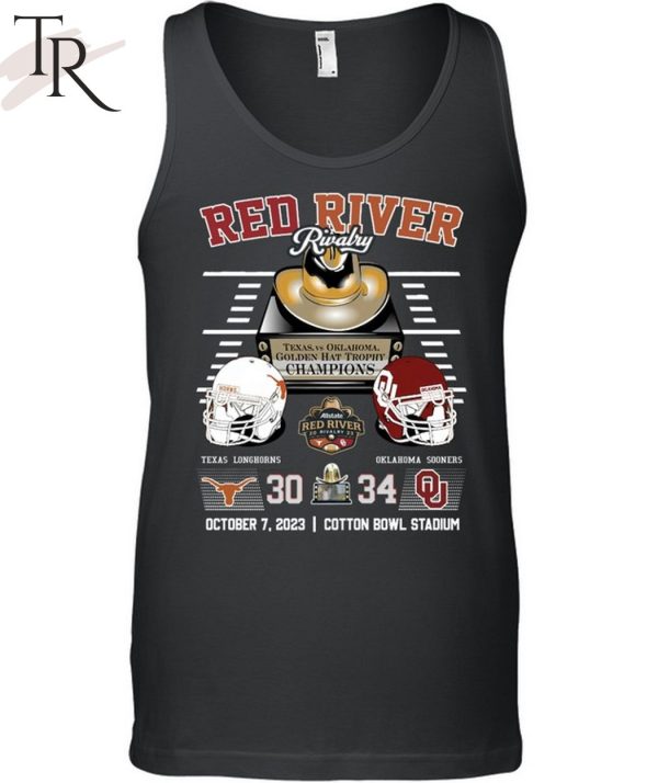 Red River Rivalry Texas Vs Oklahoma Golden Hat Trophy Champions Texas Longhorns 30 Oklahoma Sooners 34 October 7, 2023 Cotton Bowl Stadium T-Shirt