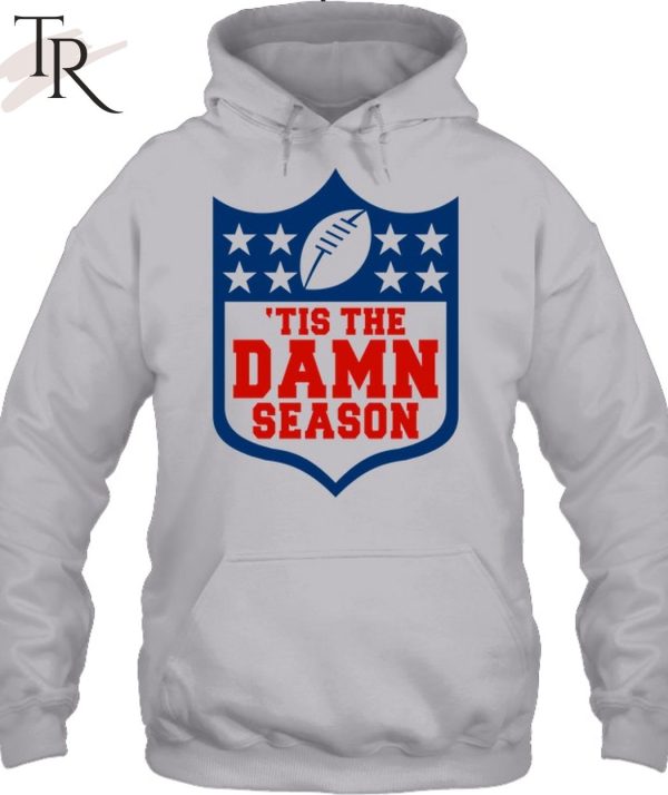 Tis The Damn Season T-Shirt