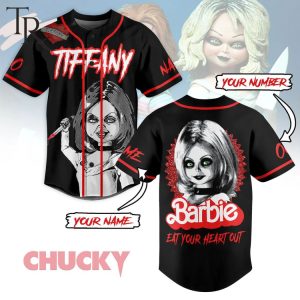 Personalized Tiffany Barbie Eat Your Heart Out Chucky Baseball Jersey