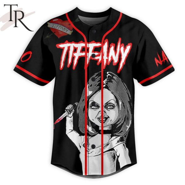 Personalized Tiffany Barbie Eat Your Heart Out Chucky Baseball Jersey