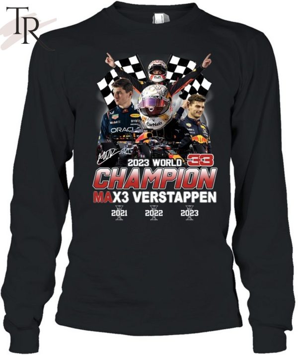 2023 World Champion Max3 Verstappen 2021 2022 2023 T-Shirt