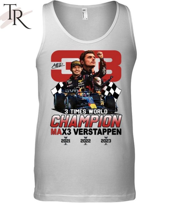 3 Times World Champion Max3 Verstappen 33 T-Shirt