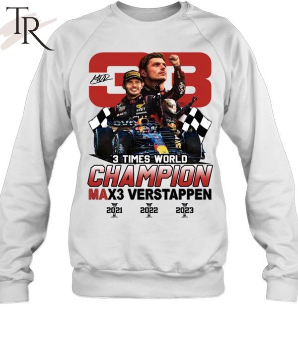 3 Times World Champion Max3 Verstappen 33 T-Shirt