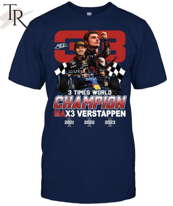 Max Verstappen 3 Times World Champion T-Shirt