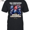 Max Verstappen 3 Times World Champion T-Shirt