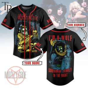Personalized Motley Crue I’m A Wolf Screamin’ Lonely In The Night Baseball Jersey