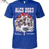 American League Division Series 2023 Texas Rangers Winners 3 – Baltimore Orioles 0 Unisex T-Shirt