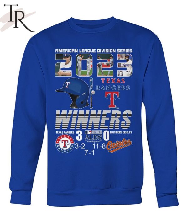 American League Division Series 2023 Texas Rangers Winners 3 – Baltimore Orioles 0 Unisex T-Shirt