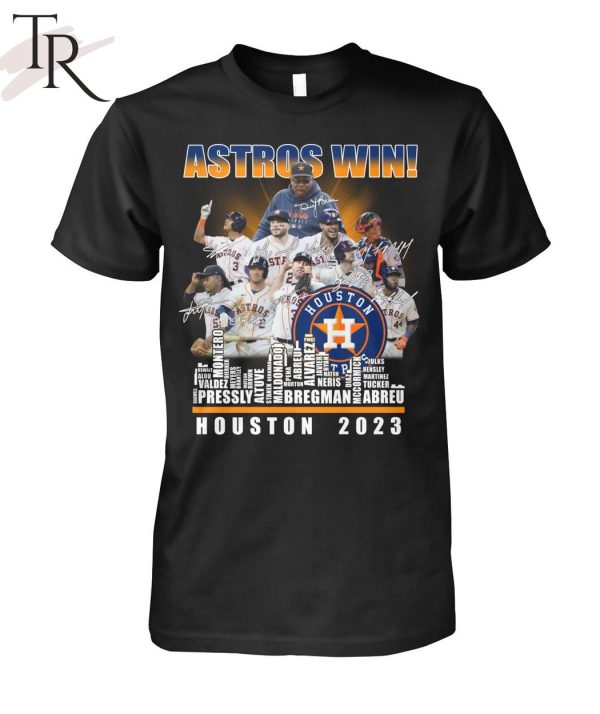 Astros Win! Houston 2023 Unisex T-Shirt