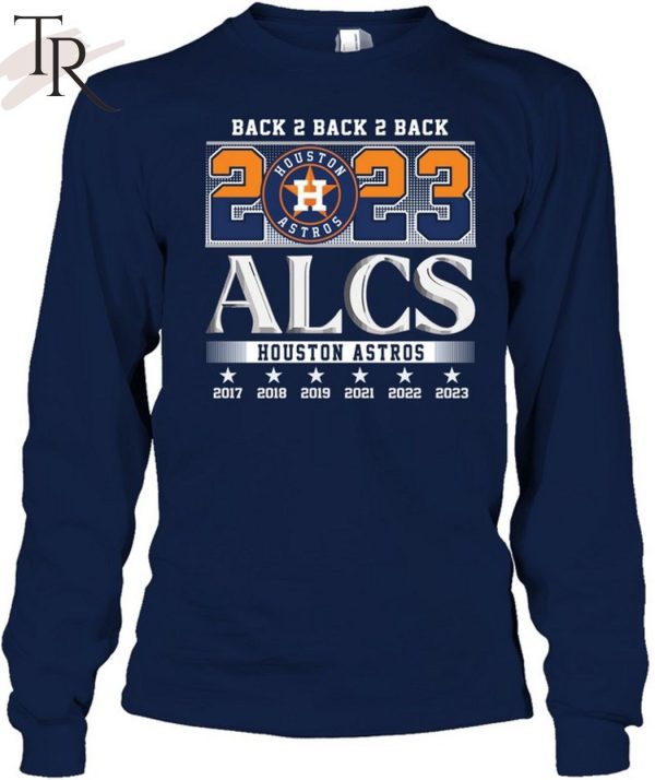 Back 2 Back 2 Back 2023 ALCS Houston Astros Unisex T-Shirt