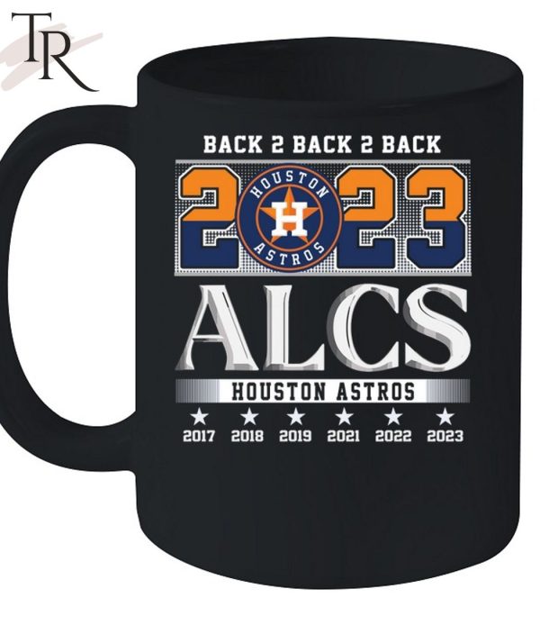 Back 2 Back 2 Back 2023 ALCS Houston Astros Unisex T-Shirt