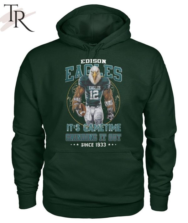 Edison Eagles It’s Gametime Crinding It Out Since 1933 Unisex T-Shirt