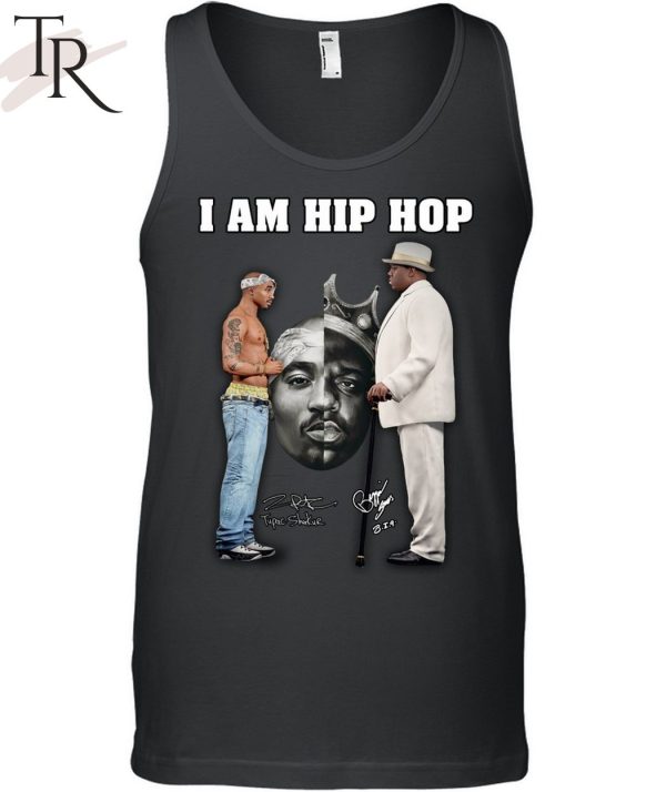 I Am Hip Hop Tupac Shakur And B.I.G Signature Unisex T-Shirt