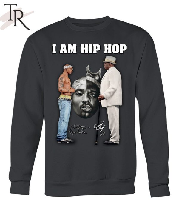 I Am Hip Hop Tupac Shakur And B.I.G Signature Unisex T-Shirt