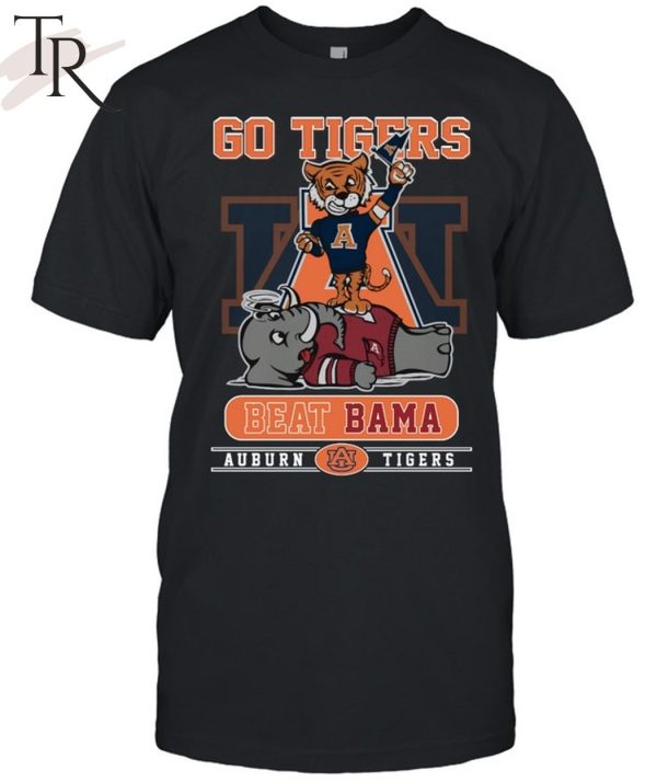 Go Tigers Beat Bama Auburn Tigers Unisex T-Shirt