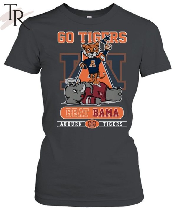 Go Tigers Beat Bama Auburn Tigers Unisex T-Shirt