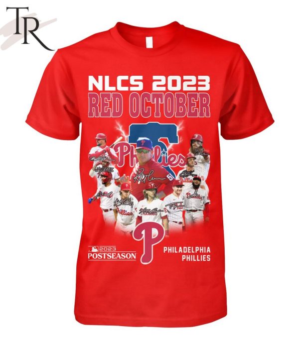 NLCS 2023 Red October 2023 Postseason Philadelphia Phillies T-Shirt