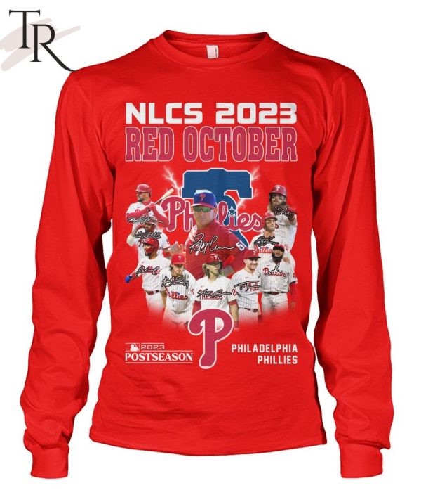 NLCS 2023 Red October 2023 Postseason Philadelphia Phillies T-Shirt