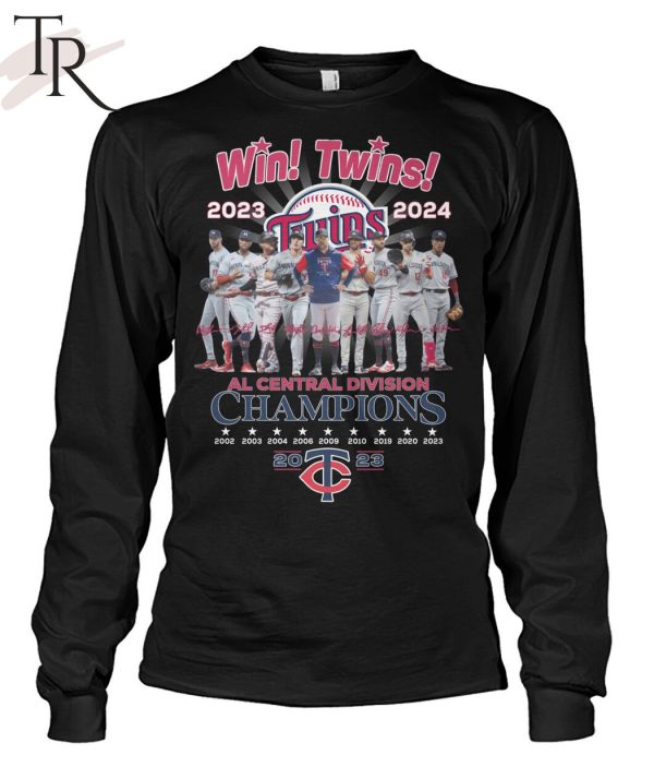 Win Twins 2023 – 2024 AL Central Division Champions 2023 Minnesota Twins T-Shirt