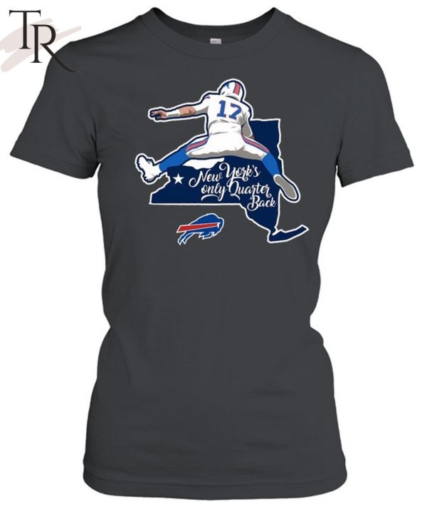 Buffalo Bills 17 New York’s Only Quarterback T-Shirt
