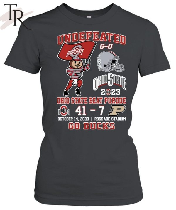 Undefeated Ohio State Beat Purdue 41 – 7 October 14, 2023 Rossade Stadium Go Bucks T-Shirt