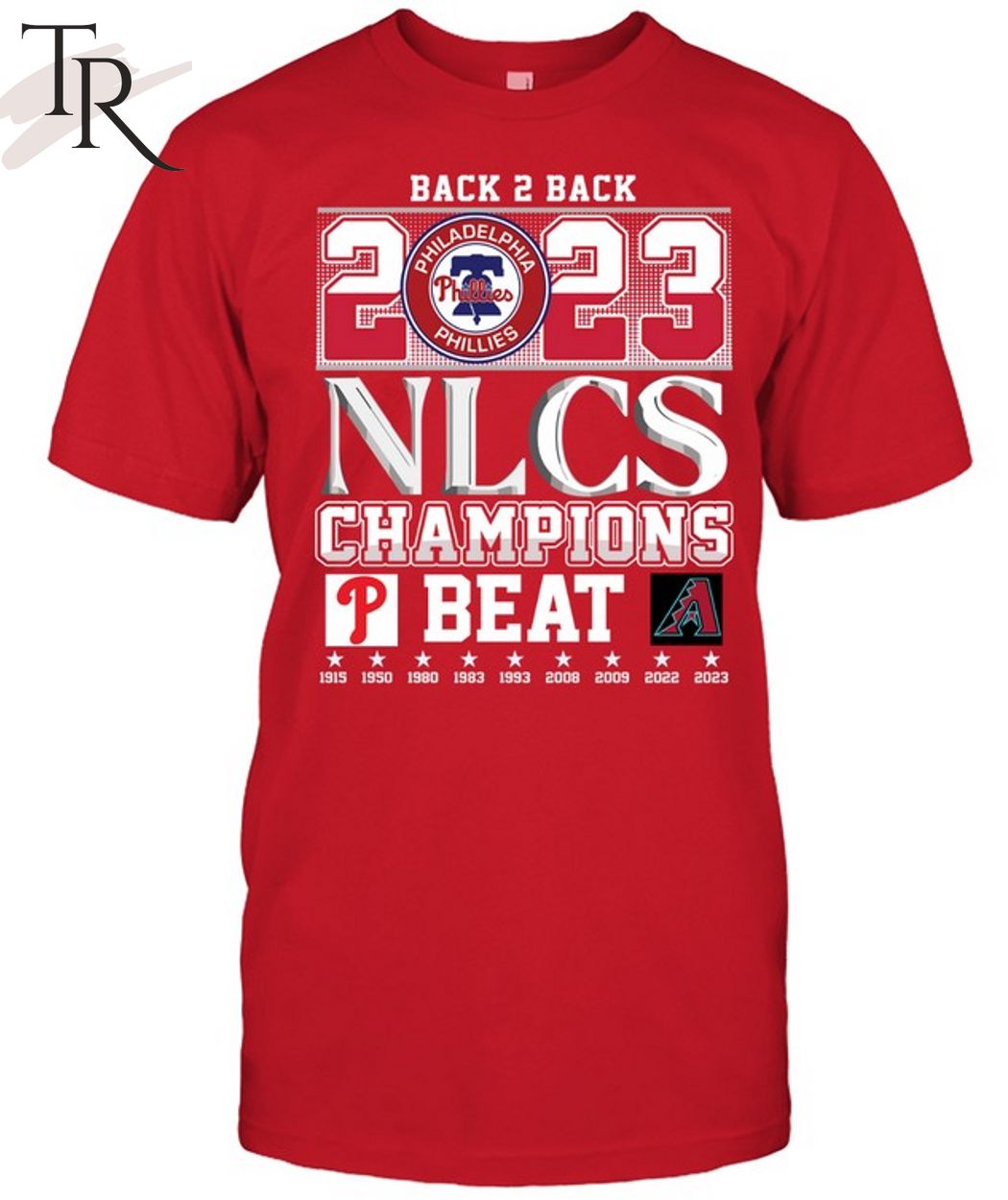 Back 2 Back 2023 NLCS Champions Philadelphia Phillies Beat Arizona