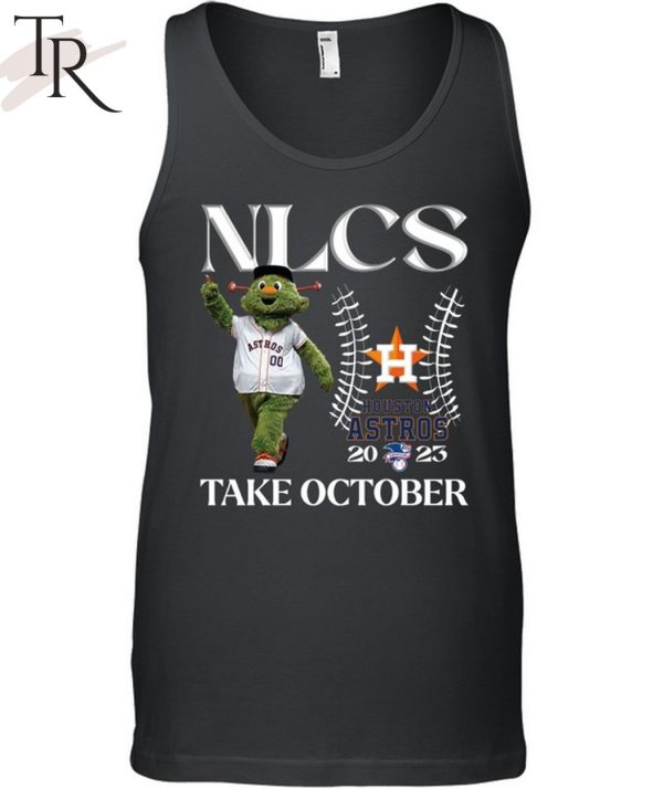 NLCS Houston Astros 2023 Take October T-Shirt