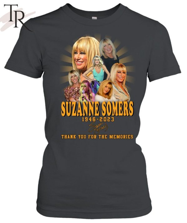 Suzanne Somers 1946 – 2023 Thank You For The Memories T-Shirt