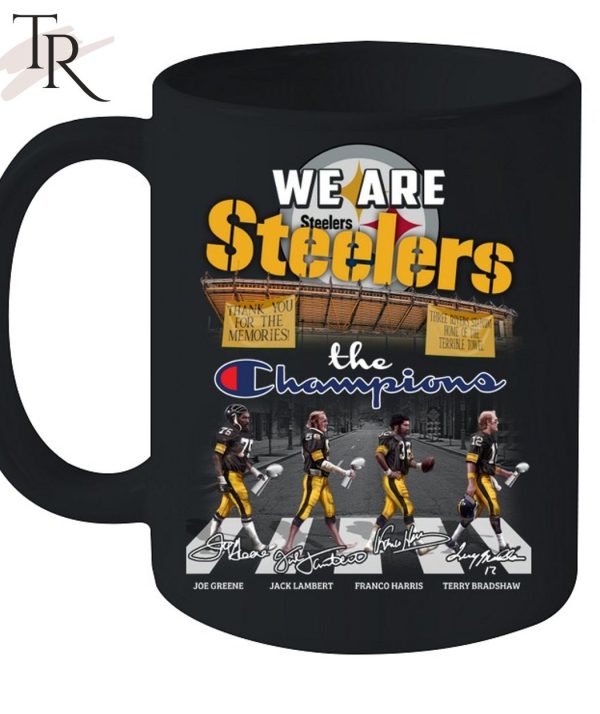 We Are Steelers The Champions T-Shirt