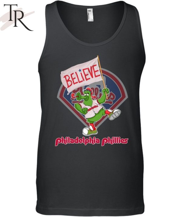 Phillie Phanatic Believe Philadelphia Phillies T-Shirt