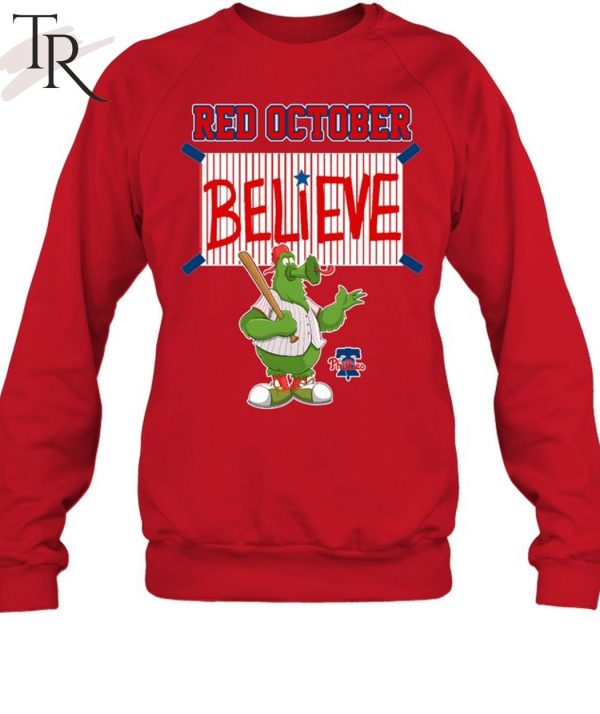 Philadelphia Phillies Red October Believe T-Shirt