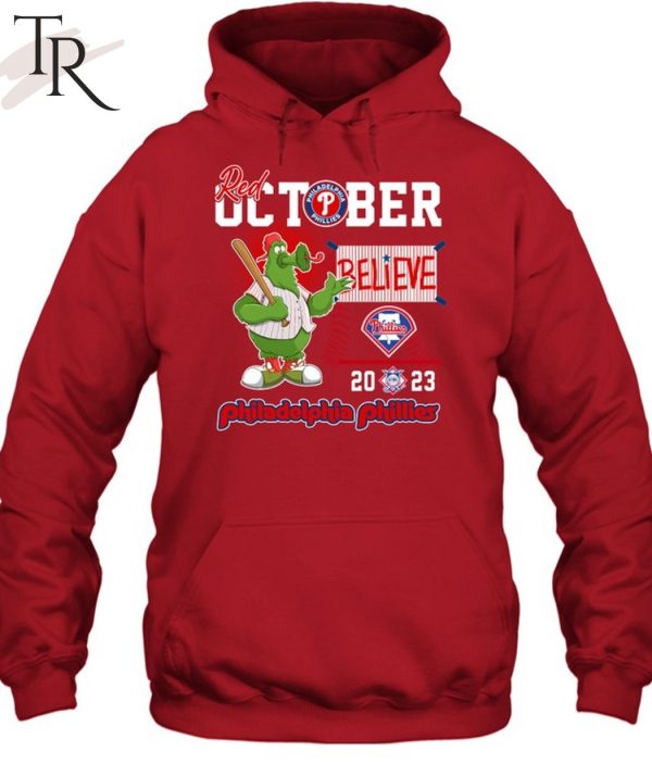 Red October Believe 2023 Philadelphia Phillies T-Shirt