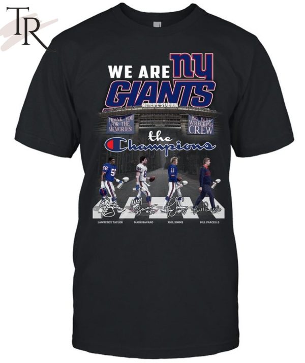 We Are New York Gians The Champions T-Shirt