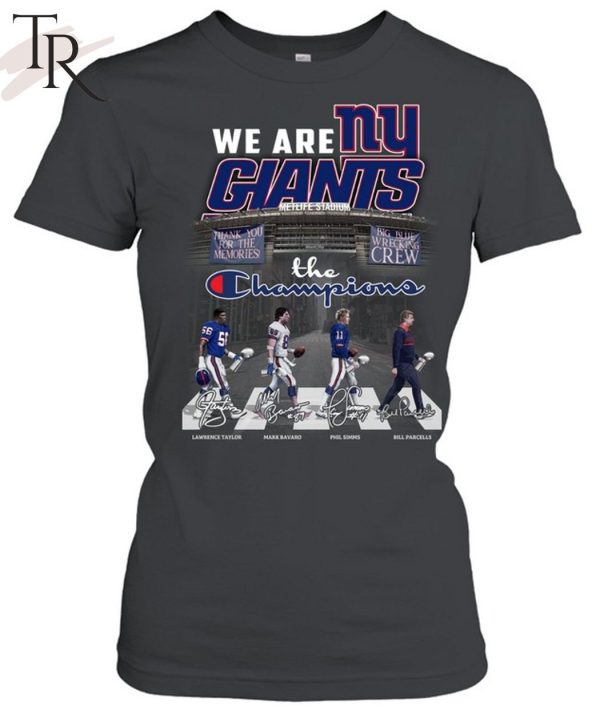 We Are New York Gians The Champions T-Shirt