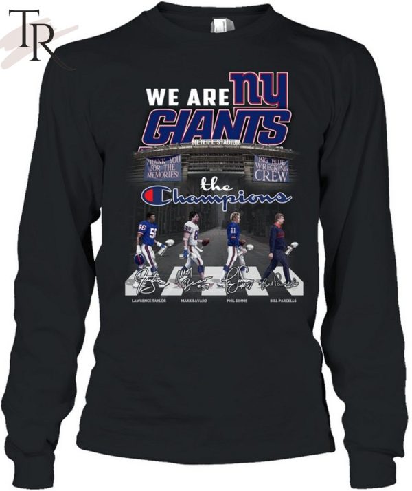 We Are New York Gians The Champions T-Shirt