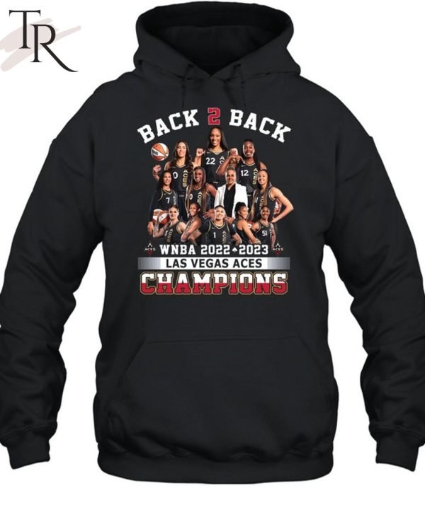 WNBA 2022-2023 Las Vegas Aces Champions Back To Back Shirt, hoodie